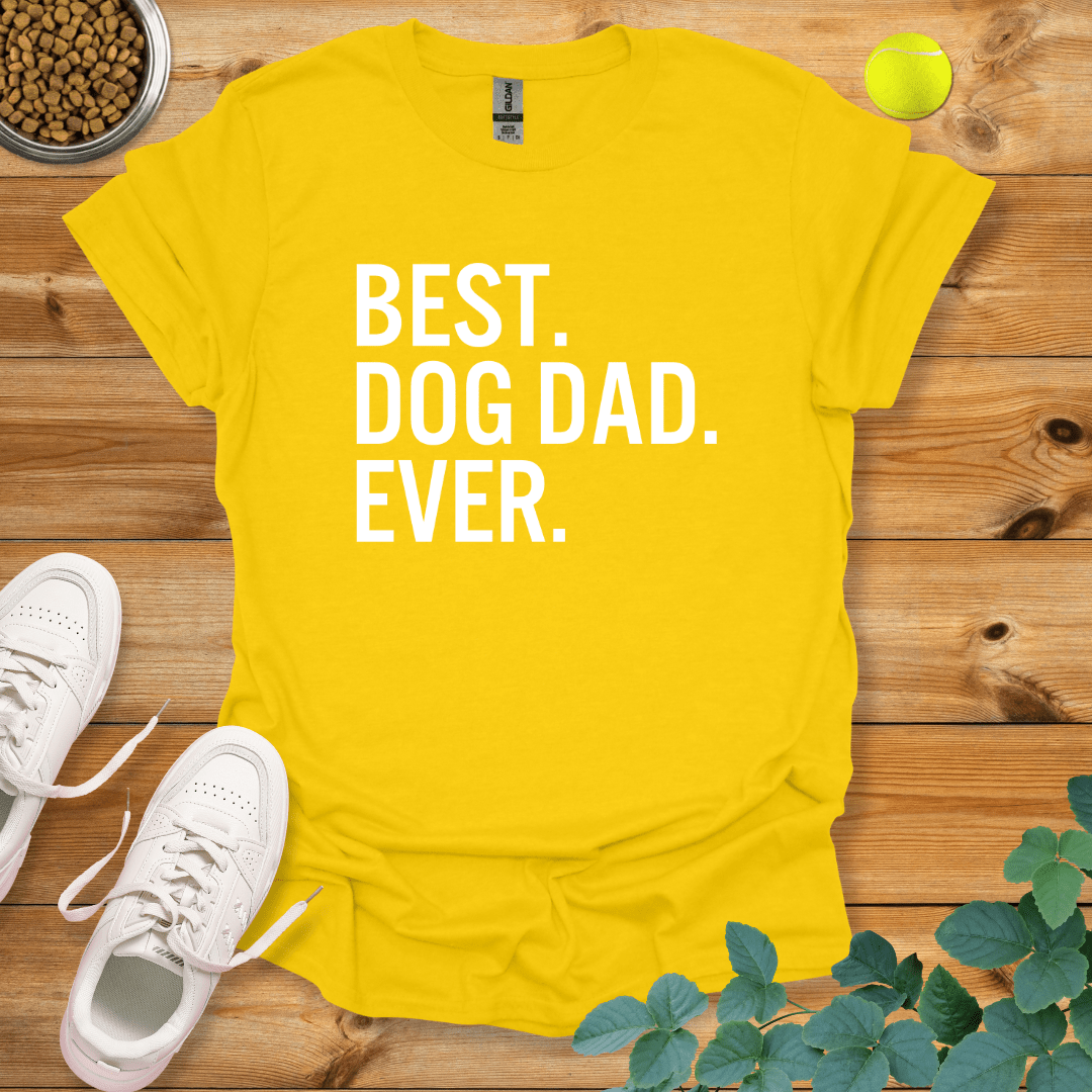 Best Dog Dad Ever T-Shirt Daisy / S