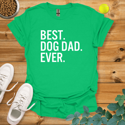 Best Dog Dad Ever T-Shirt Irish Green / S