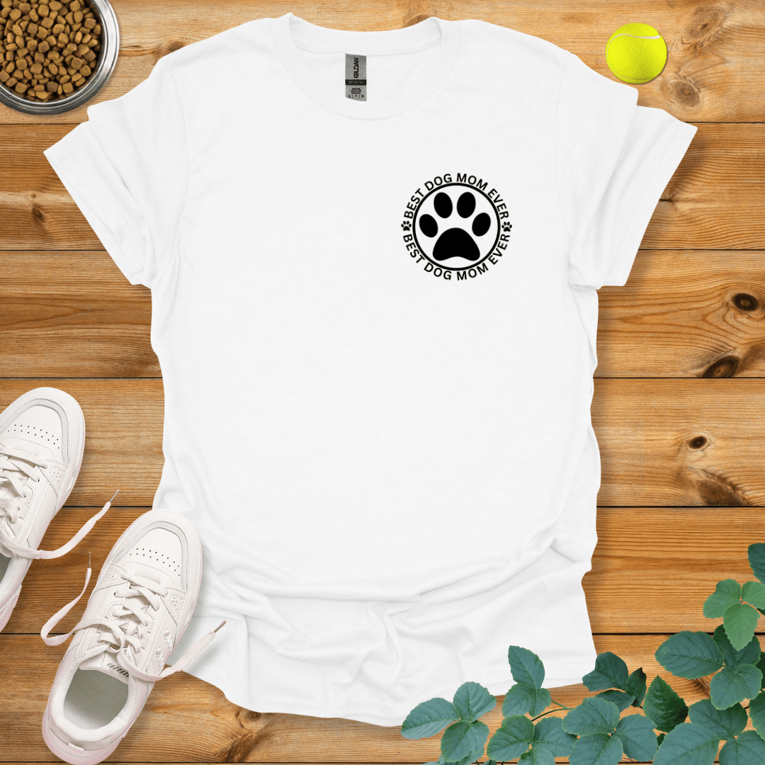 Best Dog Mom Ever Logo T-Shirt White / S