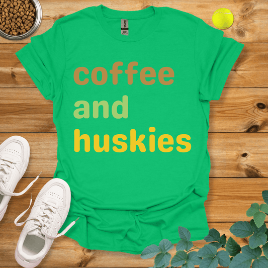 Coffee And Huskies T-Shirt Irish Green / S