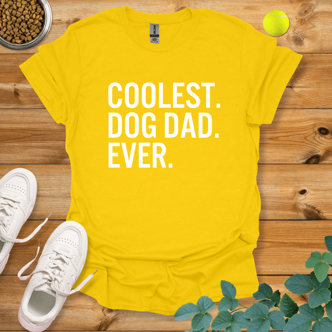 Coolest Dog Dad Ever T-Shirt Daisy / S