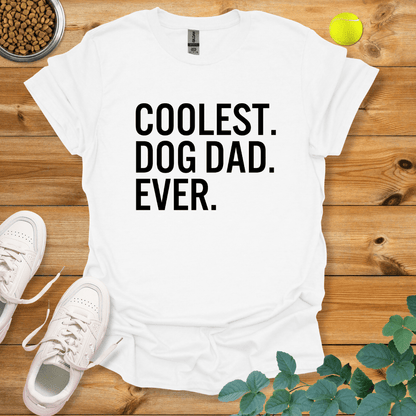 Coolest Dog Dad Ever T-Shirt White / S