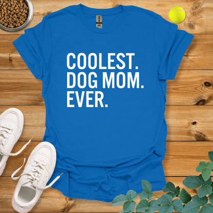 Coolest Dog Mom Ever T-Shirt Royal / S