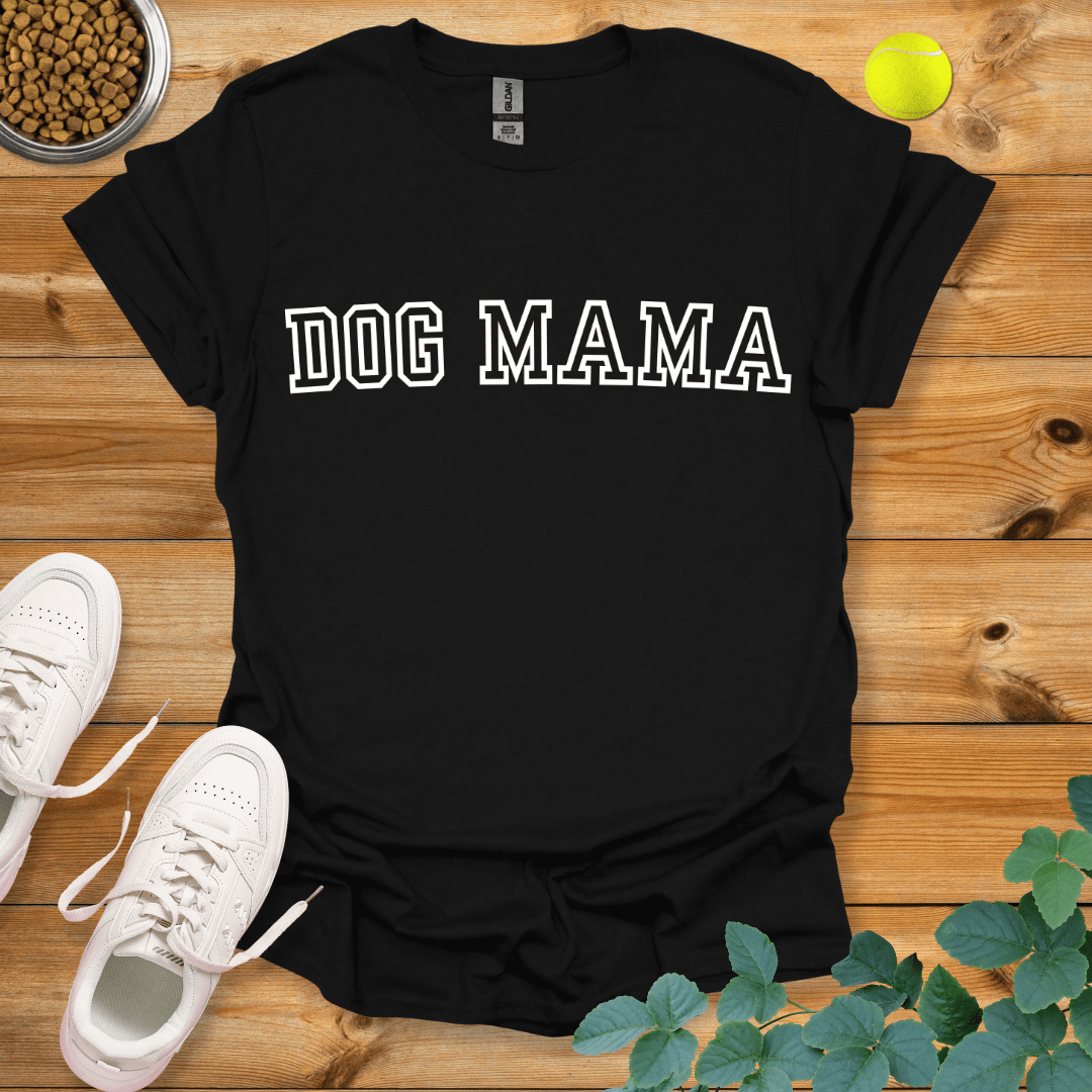 Dog Mama T-Shirt Black / S