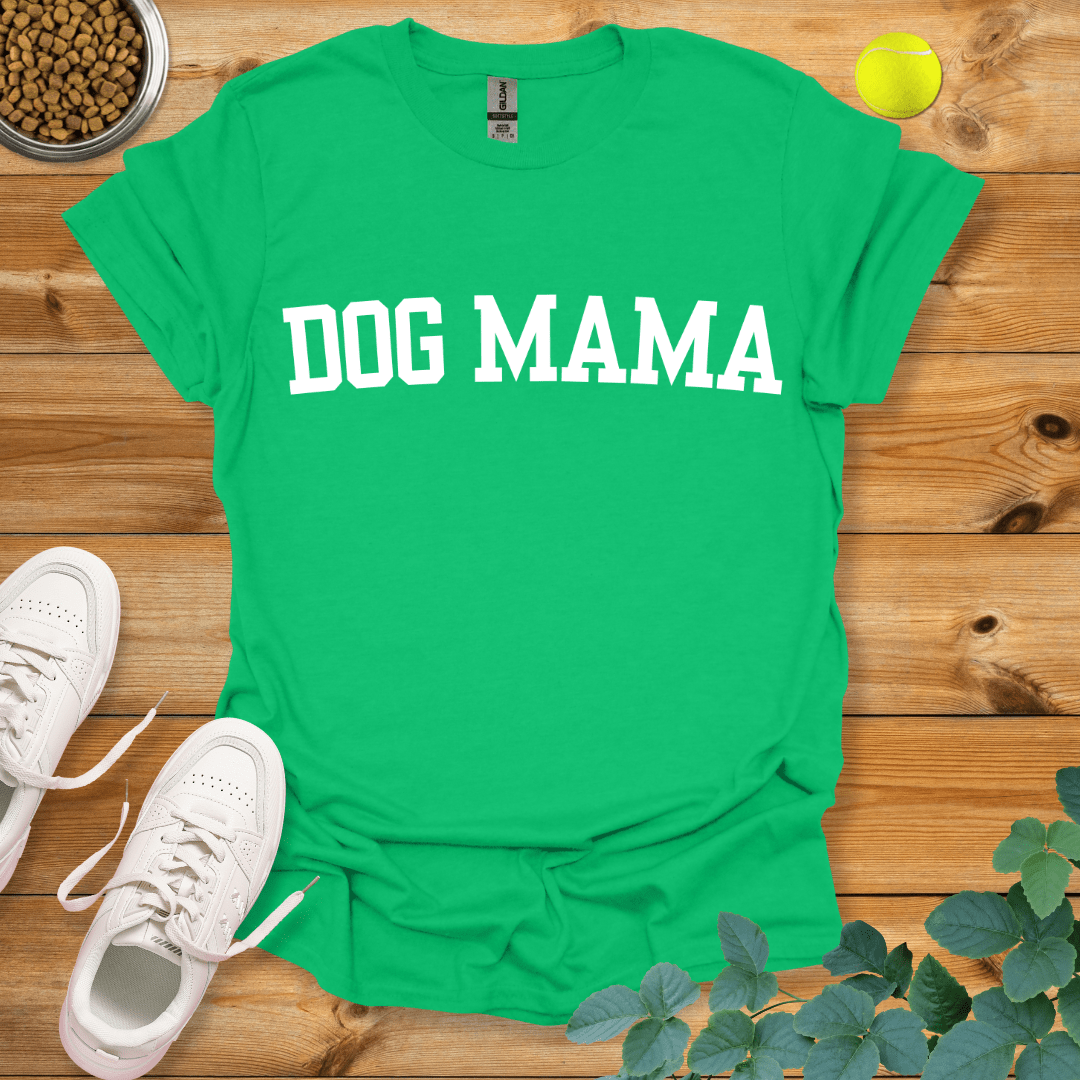 Dog Mama T-Shirt Irish Green / S