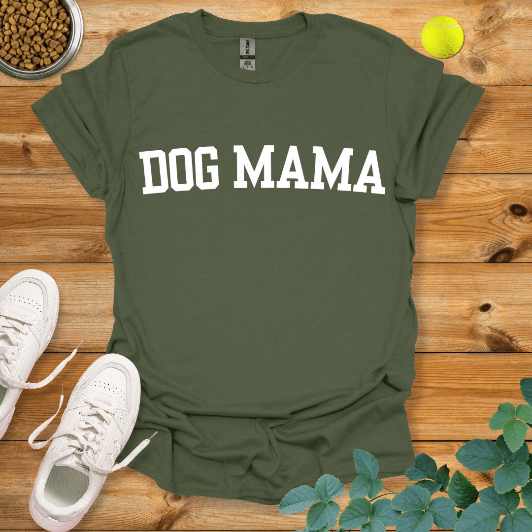 Dog Mama T-Shirt Military Green / S