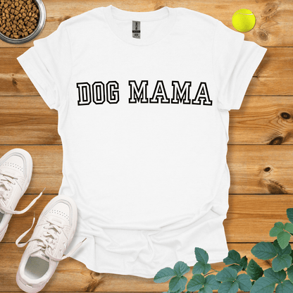 Dog Mama T-Shirt White / S