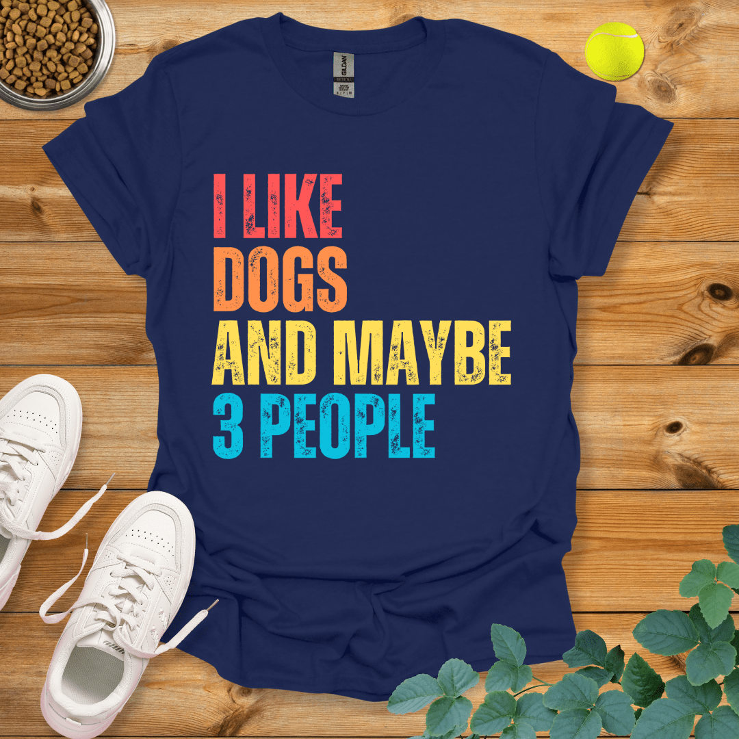 I Like Dogs and Maybe 3 People T-Shirt Navy / S