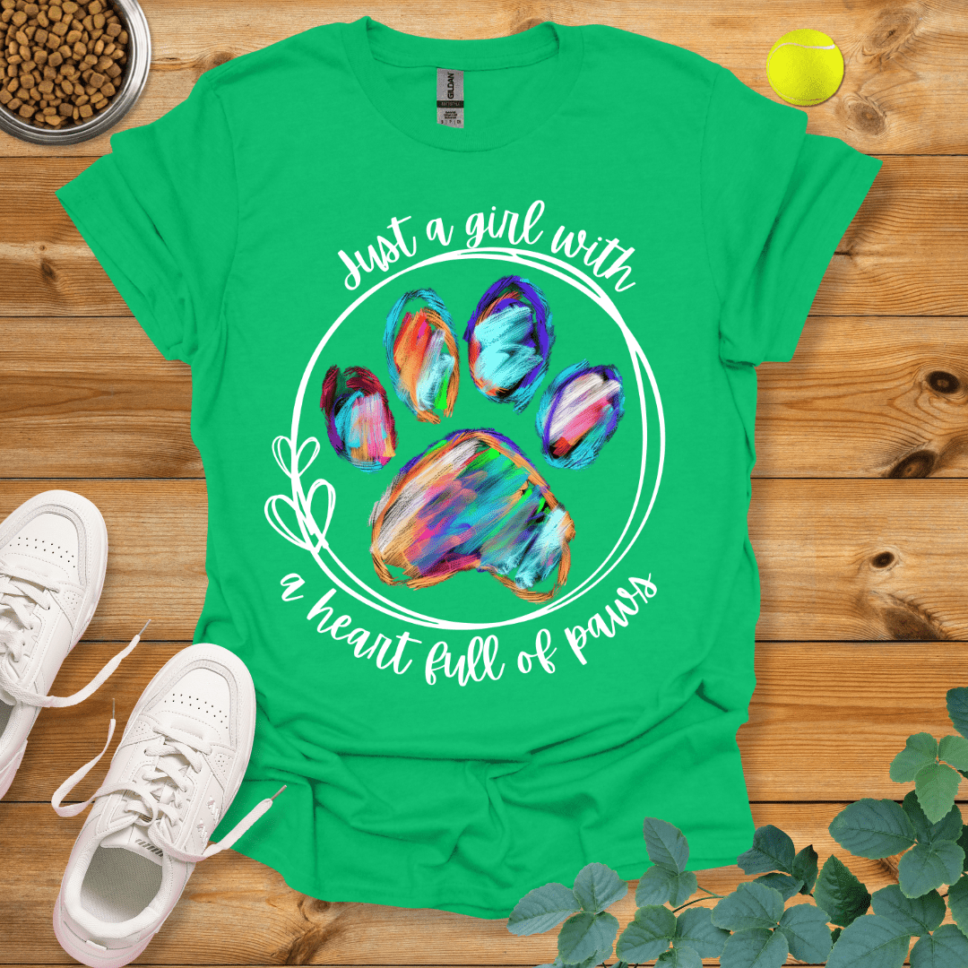 Just A Girl With A Heart Full Of Paws T-Shirt Irish Green / S