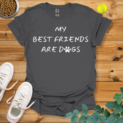 My Best Friends Are Dogs T-Shirt Charcoal / S