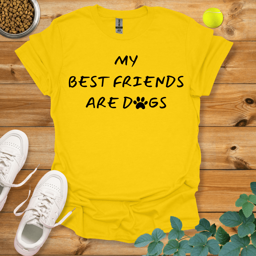 My Best Friends Are Dogs T-Shirt Daisy / S