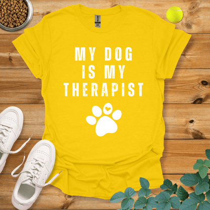 My Dog Is My Therapist T-Shirt Daisy / S