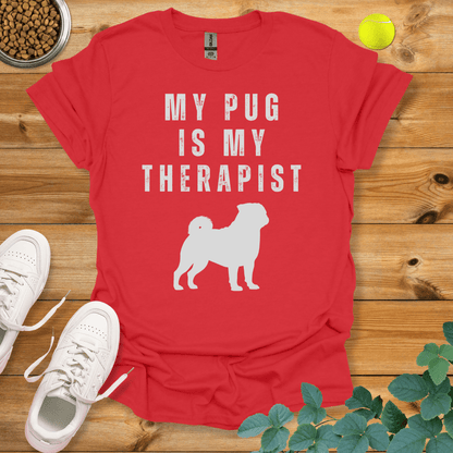 My Pug Is My Therapist T-Shirt Red / S