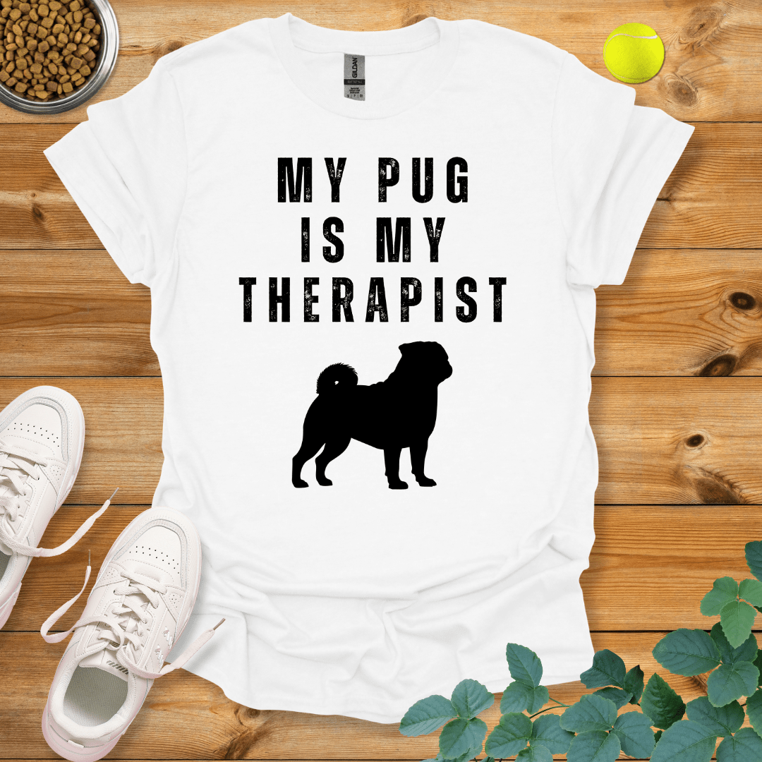 My Pug Is My Therapist T-Shirt White / S