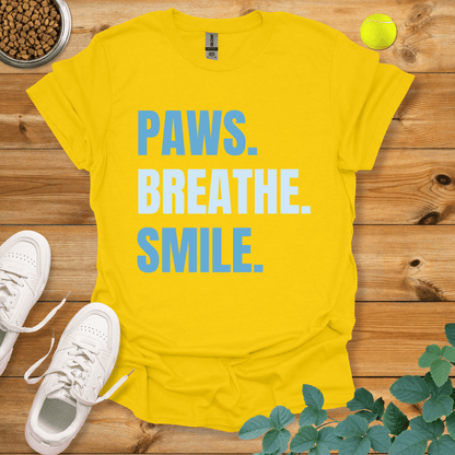 Paws Breathe Smile T-Shirt Daisy / S