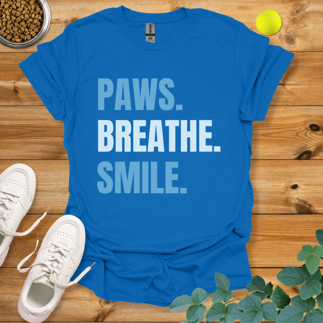 Paws Breathe Smile T-Shirt Royal / S