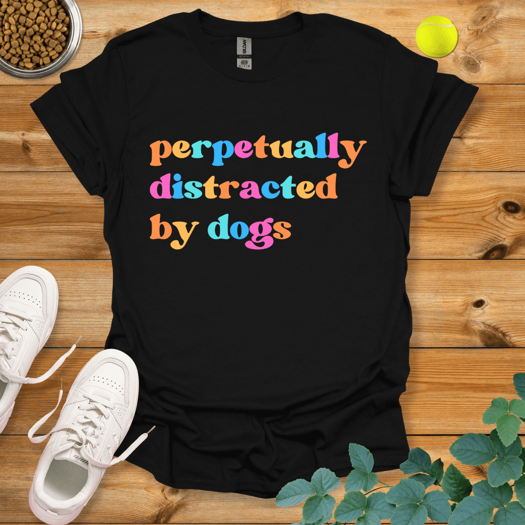 Perpetually Distracted By Dogs T-Shirt Black / S