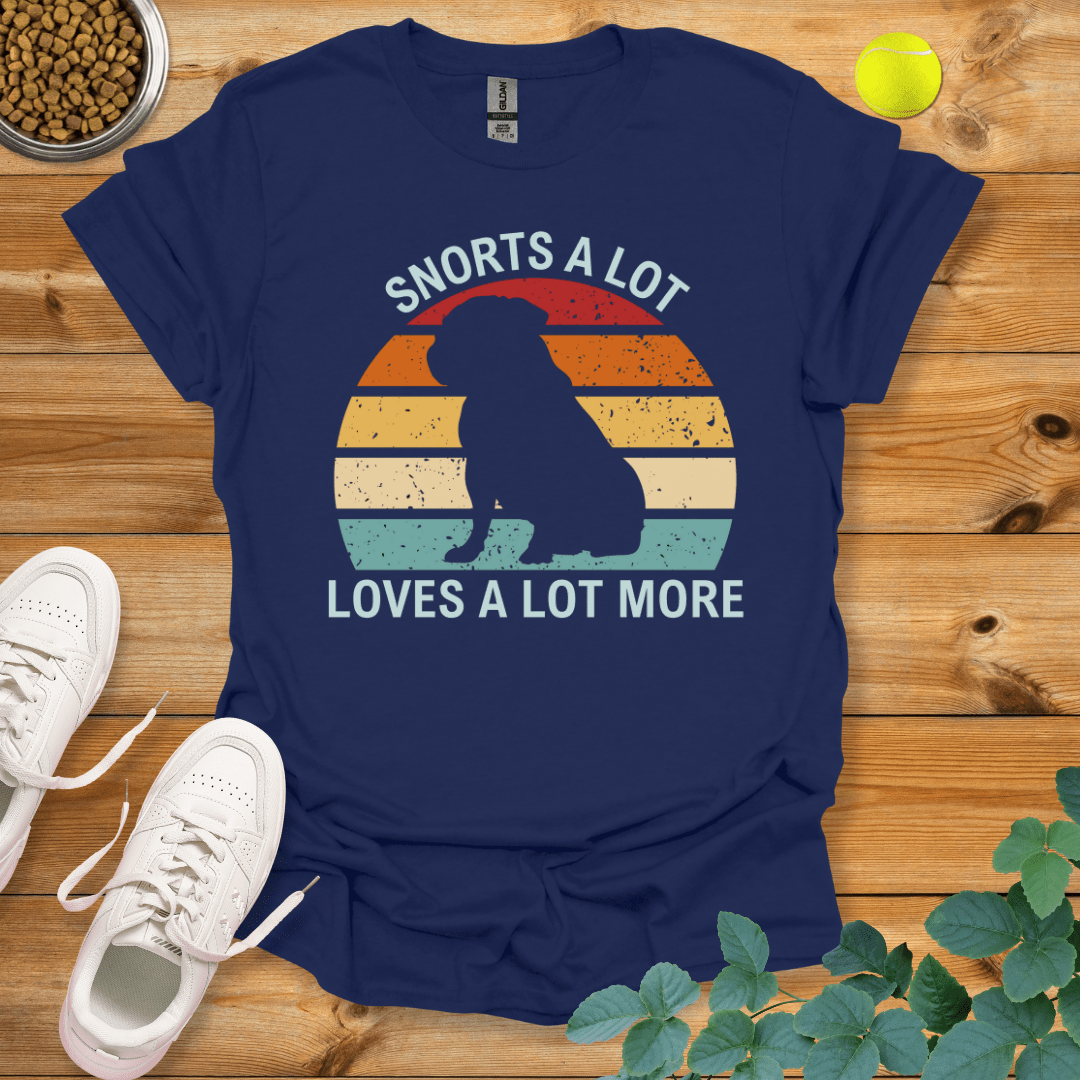 Pug Snort A Lot Loves A Lot More T-Shirt Navy / S