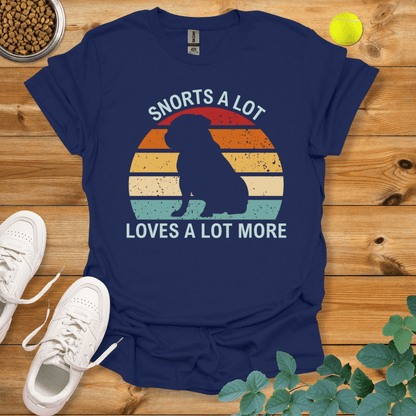 Pug Snort A Lot Loves A Lot More T-Shirt Navy / S