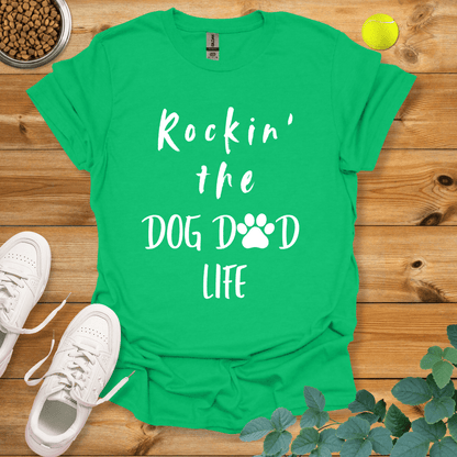 Rockin' The Dog Dad Life T-Shirt Irish Green / S