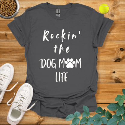 Rockin' The Dog Mom Life T-Shirt Charcoal / S