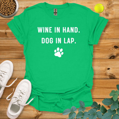 Wine In Hand Dog In Lap T-Shirt Irish Green / S